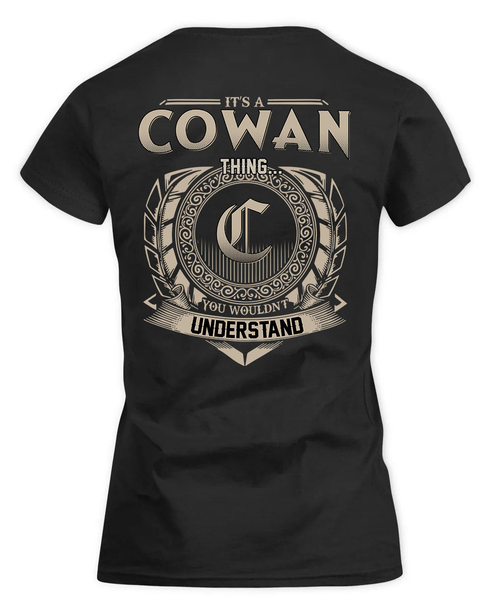 COWAN HH88-K2–Personalized Name Quote Apparel “It’s a/an NAME Thing You Wouldn’t Understand”