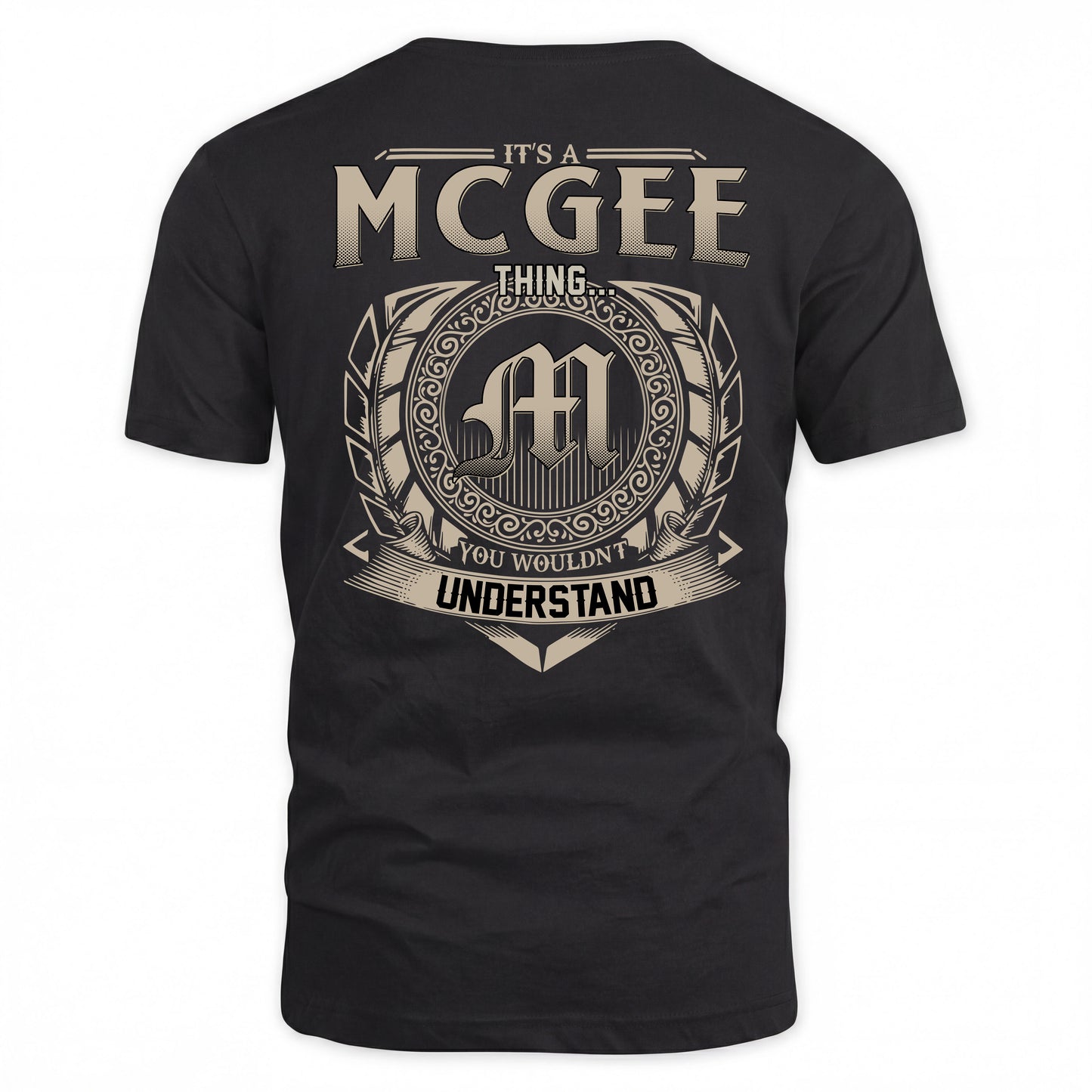 MCGEE HH88-K2–Personalized Name Quote Apparel “It’s a/an NAME Thing You Wouldn’t Understand”