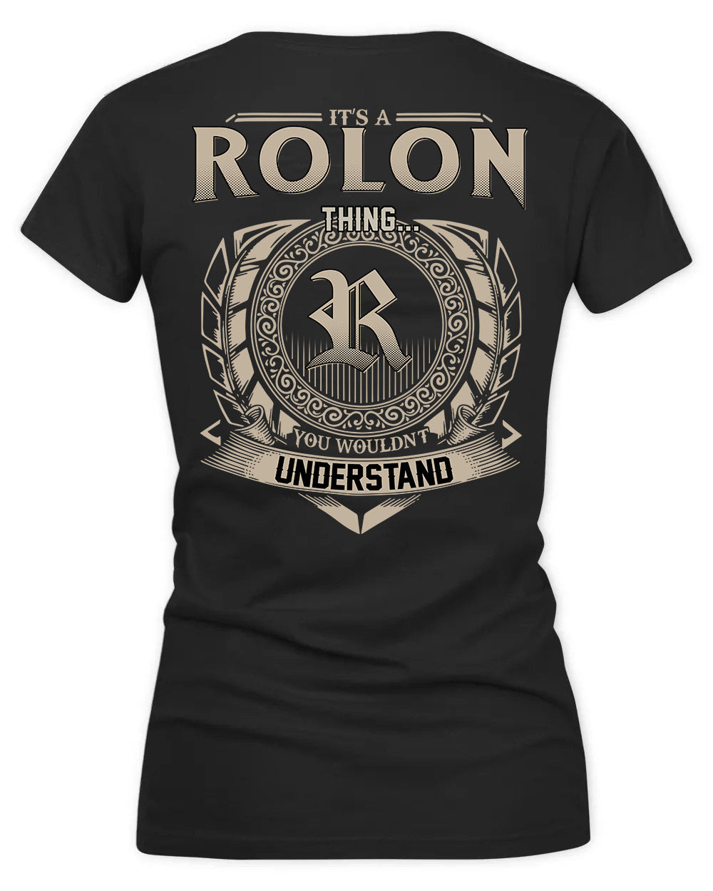 ROLON HH88-K2–Personalized Name Quote Apparel “It’s a/an NAME Thing You Wouldn’t Understand”