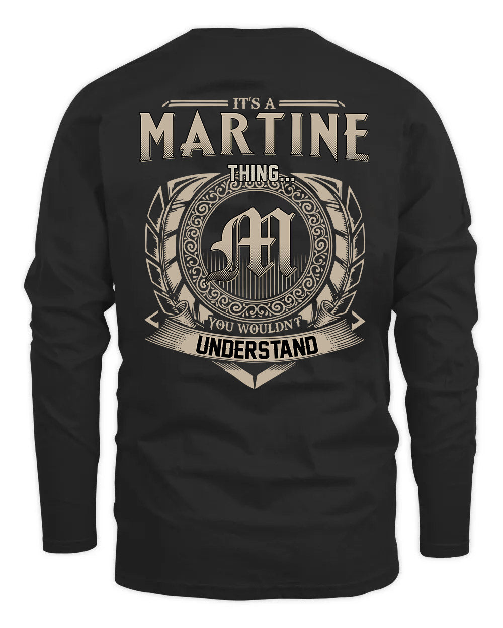 MARTINE HH88-K2–Personalized Name Quote Apparel “It’s a/an NAME Thing You Wouldn’t Understand”
