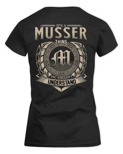 MUSTAFA HH88-K2–Personalized Name Quote Apparel “It’s a/an NAME Thing You Wouldn’t Understand”