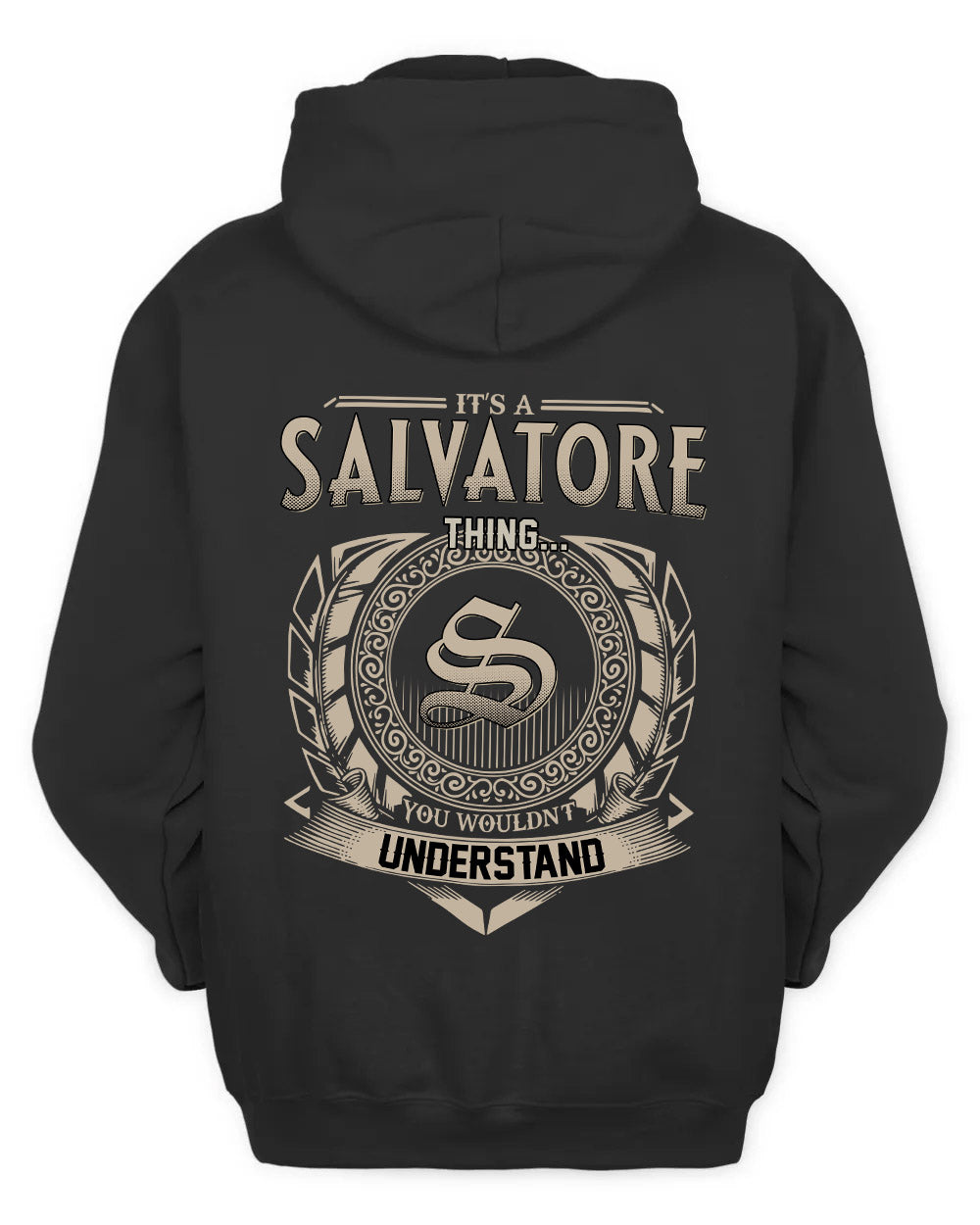SALVATORE HH88-K2–Personalized Name Quote Apparel “It’s a/an NAME Thing You Wouldn’t Understand”