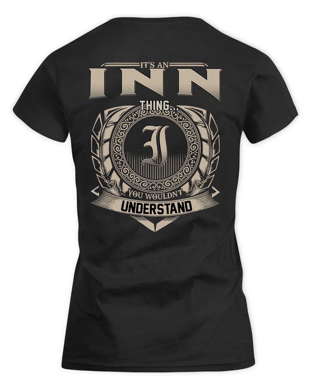 INN HH88-K2–Personalized Name Quote Apparel “It’s a/an NAME Thing You Wouldn’t Understand”