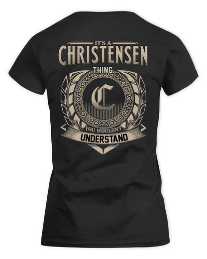 CHRISTENSEN HH88-K2–Personalized Name Quote Apparel “It’s a/an NAME Thing You Wouldn’t Understand”