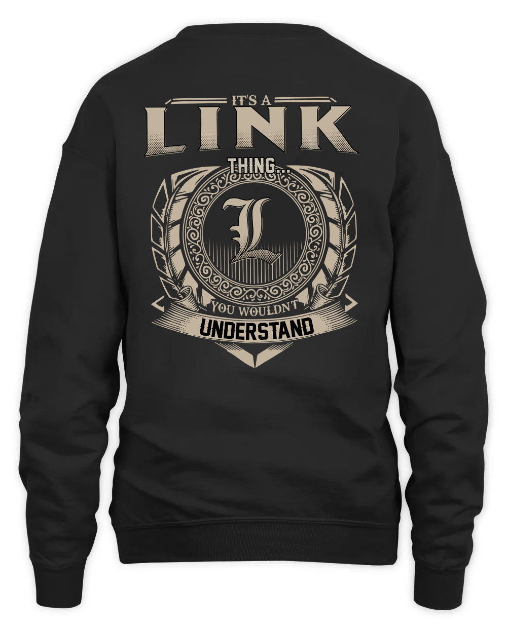 LINK HH88-K2–Personalized Name Quote Apparel “It’s a/an NAME Thing You Wouldn’t Understand”