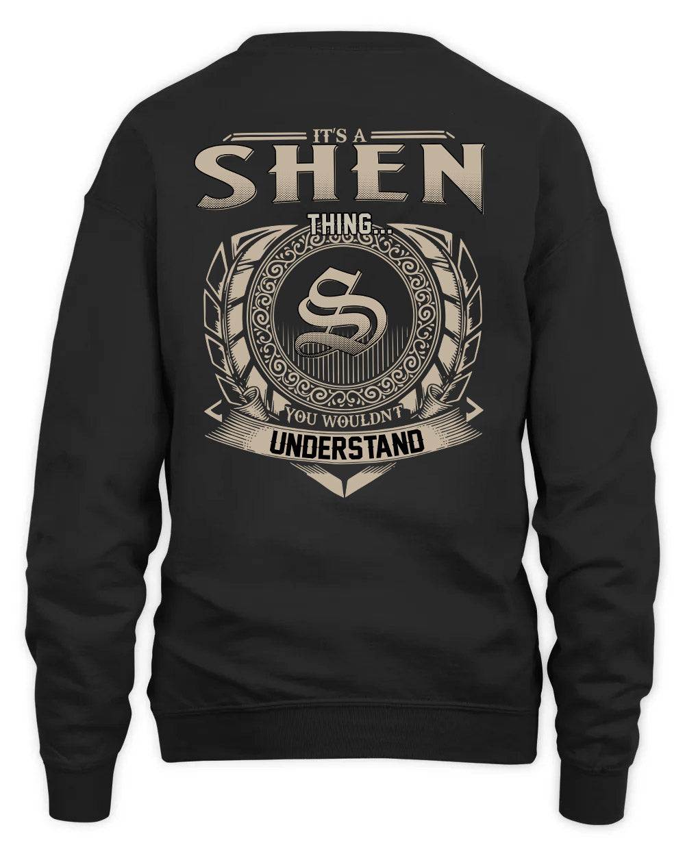 SHEN HH88-K2–Personalized Name Quote Apparel “It’s a/an NAME Thing You Wouldn’t Understand”