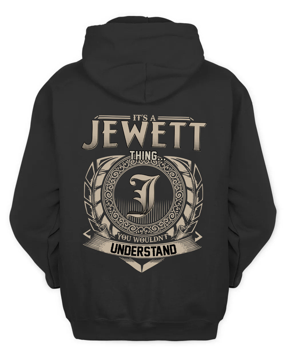 JEWETT HH88-K2–Personalized Name Quote Apparel “It’s a/an NAME Thing You Wouldn’t Understand”