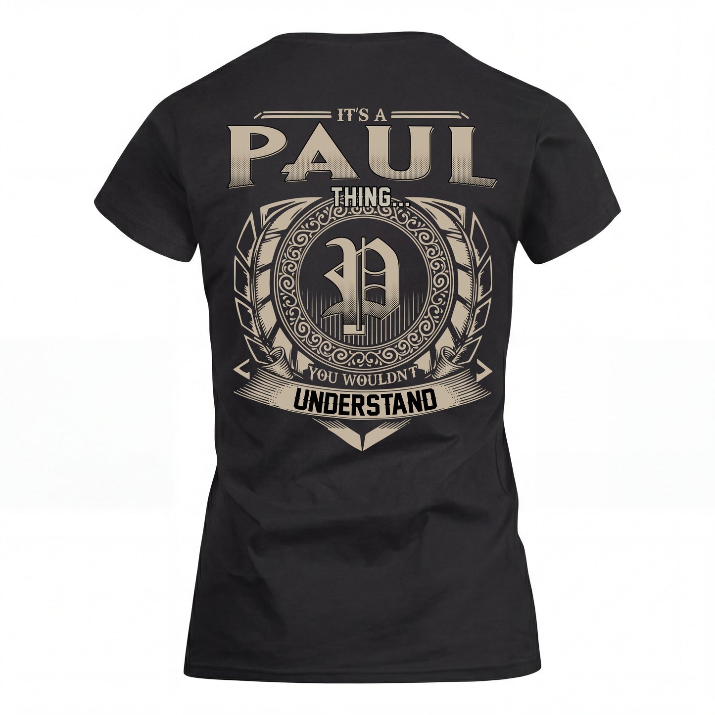 PAUL HH88-K2–Personalized Name Quote Apparel “It’s an NAME Thing You Wouldn’t Understand”