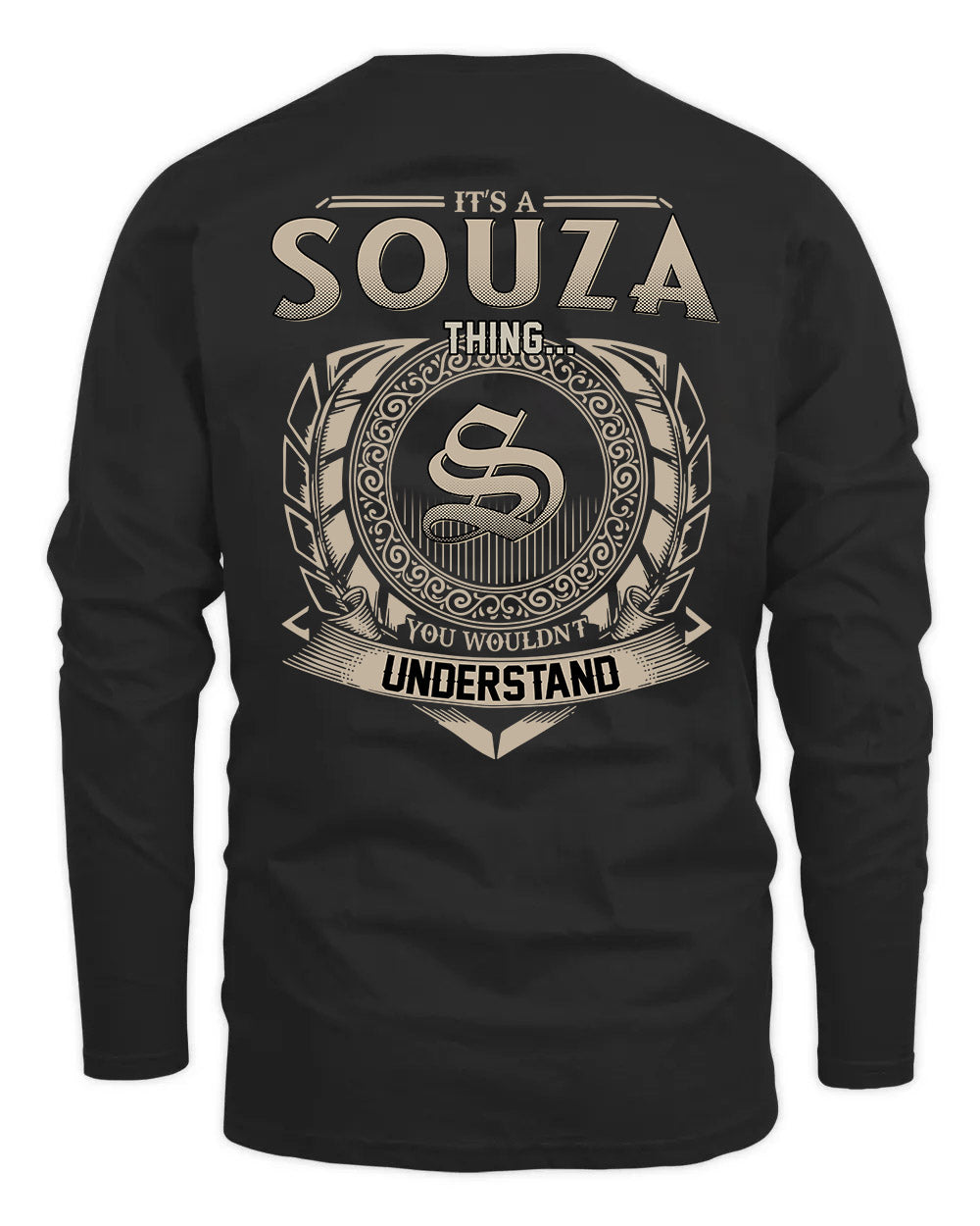 SOUZA HH88-K2–Personalized Name Quote Apparel “It’s a/an NAME Thing You Wouldn’t Understand”
