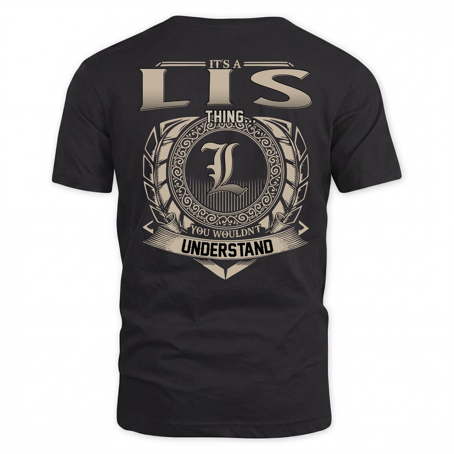 LIS HH88-K2–Personalized Name Quote Apparel “It’s a/an NAME Thing You Wouldn’t Understand”
