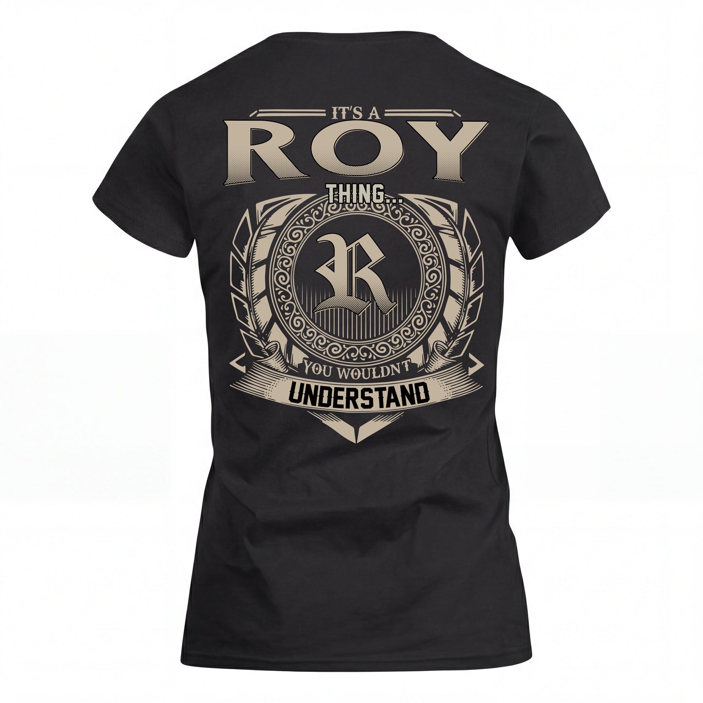 ROY HH88-K2–Personalized Name Quote Apparel “It’s an NAME Thing You Wouldn’t Understand”