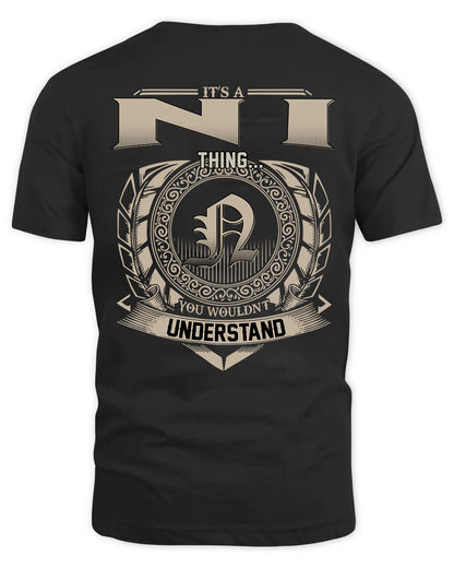 NI HH88-K2–Personalized Name Quote Apparel “It’s a/an NAME Thing You Wouldn’t Understand”
