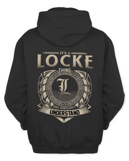 LOCKE HH88-K2–Personalized Name Quote Apparel “It’s a/an NAME Thing You Wouldn’t Understand”