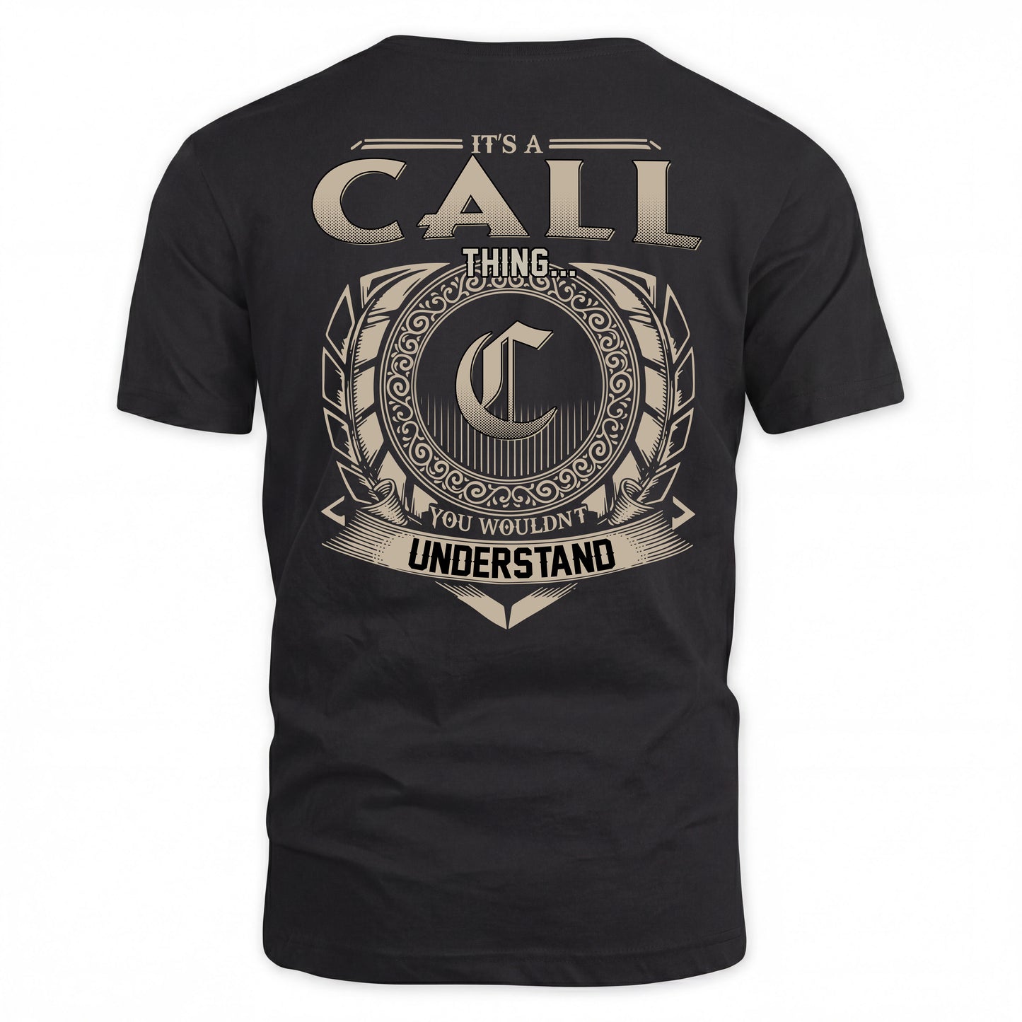CALL HH88-K2–Personalized Name Quote Apparel “It’s a/an NAME Thing You Wouldn’t Understand”