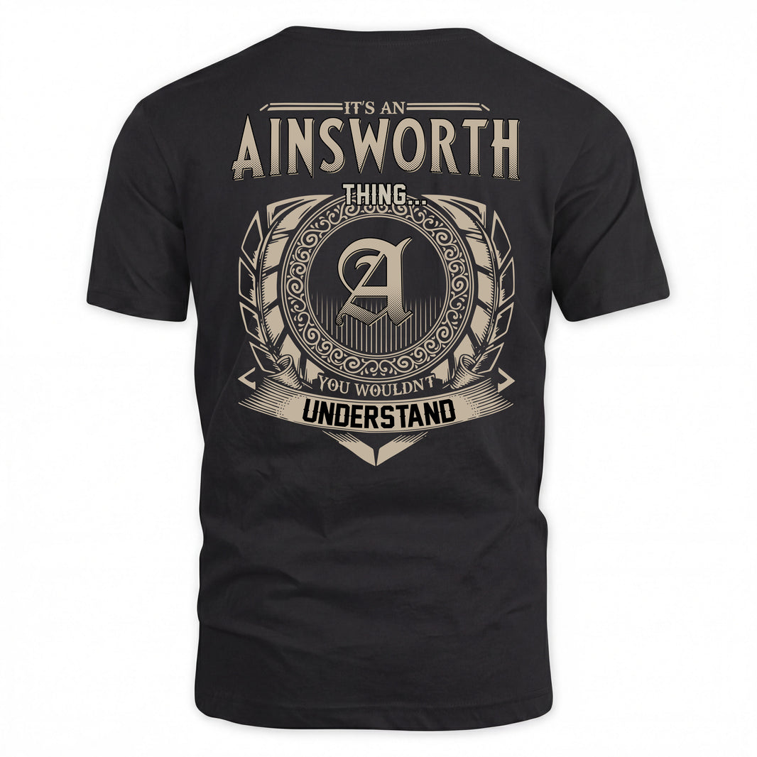 AINSWORTH HH88-K2–Personalized Name Quote Apparel “It’s a/an NAME Thing You Wouldn’t Understand”