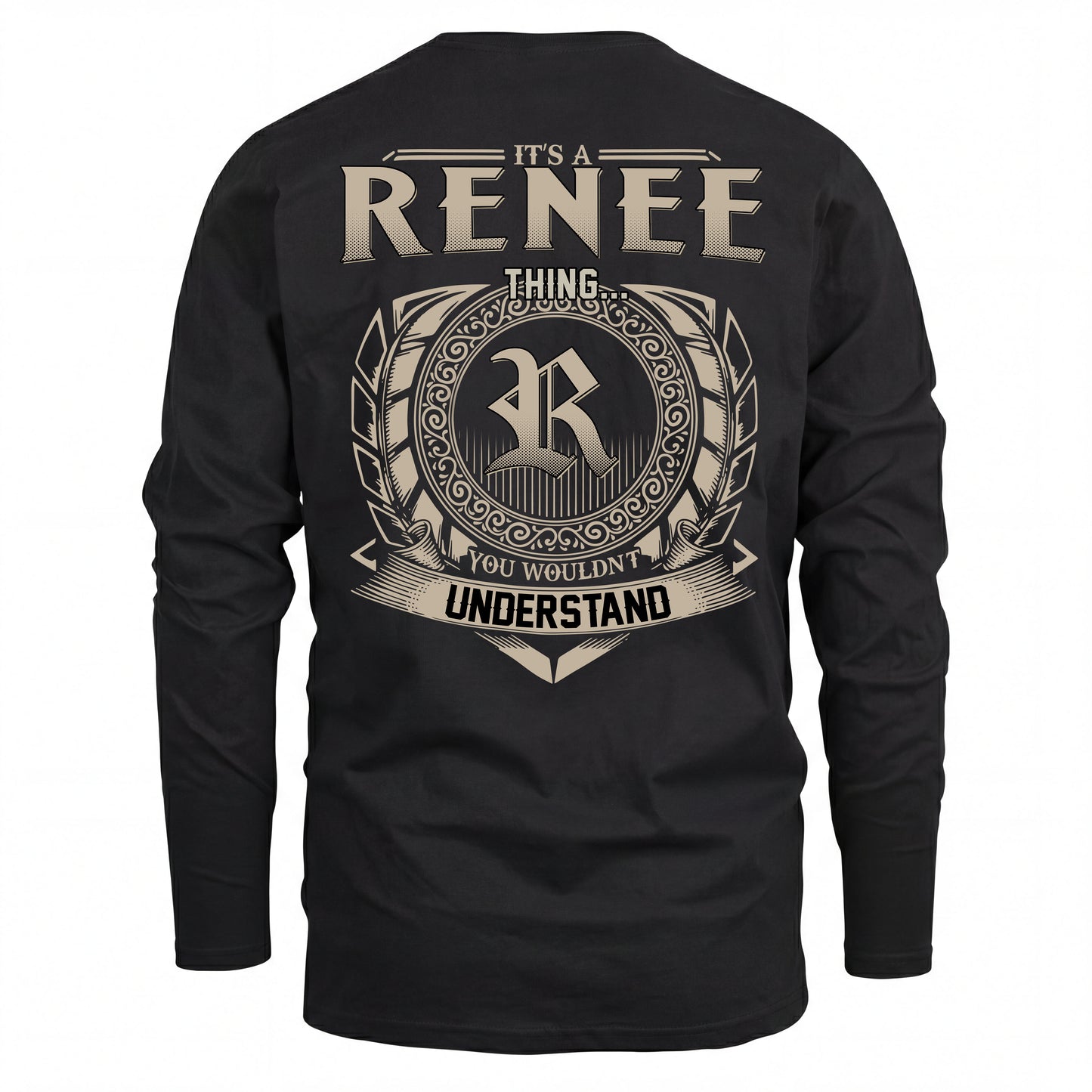 RENEE HH88-K2–Personalized Name Quote Apparel “It’s an NAME Thing You Wouldn’t Understand”