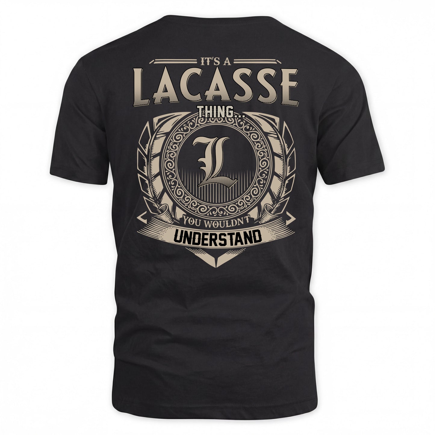 LACASSE HH88-K2–Personalized Name Quote Apparel “It’s a/an NAME Thing You Wouldn’t Understand”