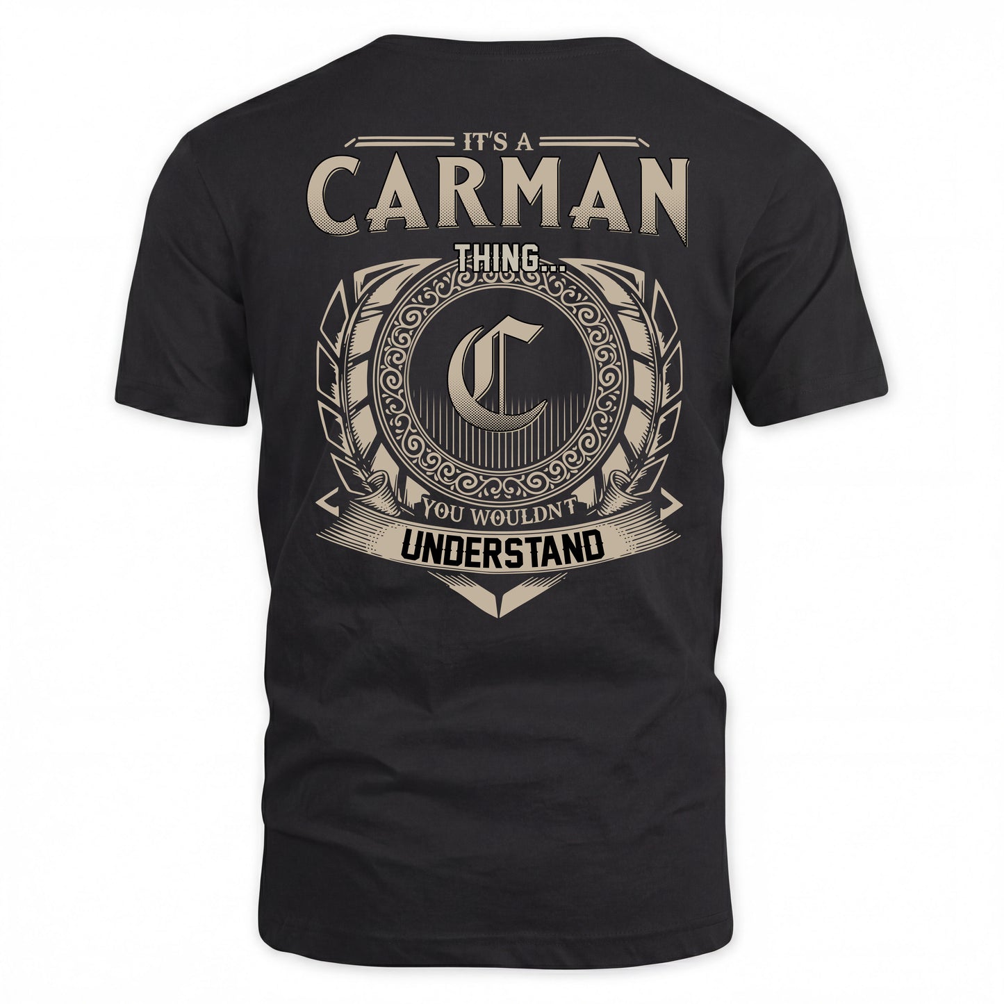 CARMAN HH88-K2–Personalized Name Quote Apparel “It’s a/an NAME Thing You Wouldn’t Understand”