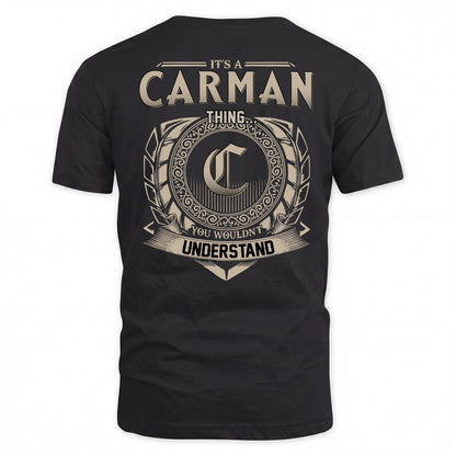 CARMAN HH88-K2–Personalized Name Quote Apparel “It’s a/an NAME Thing You Wouldn’t Understand”