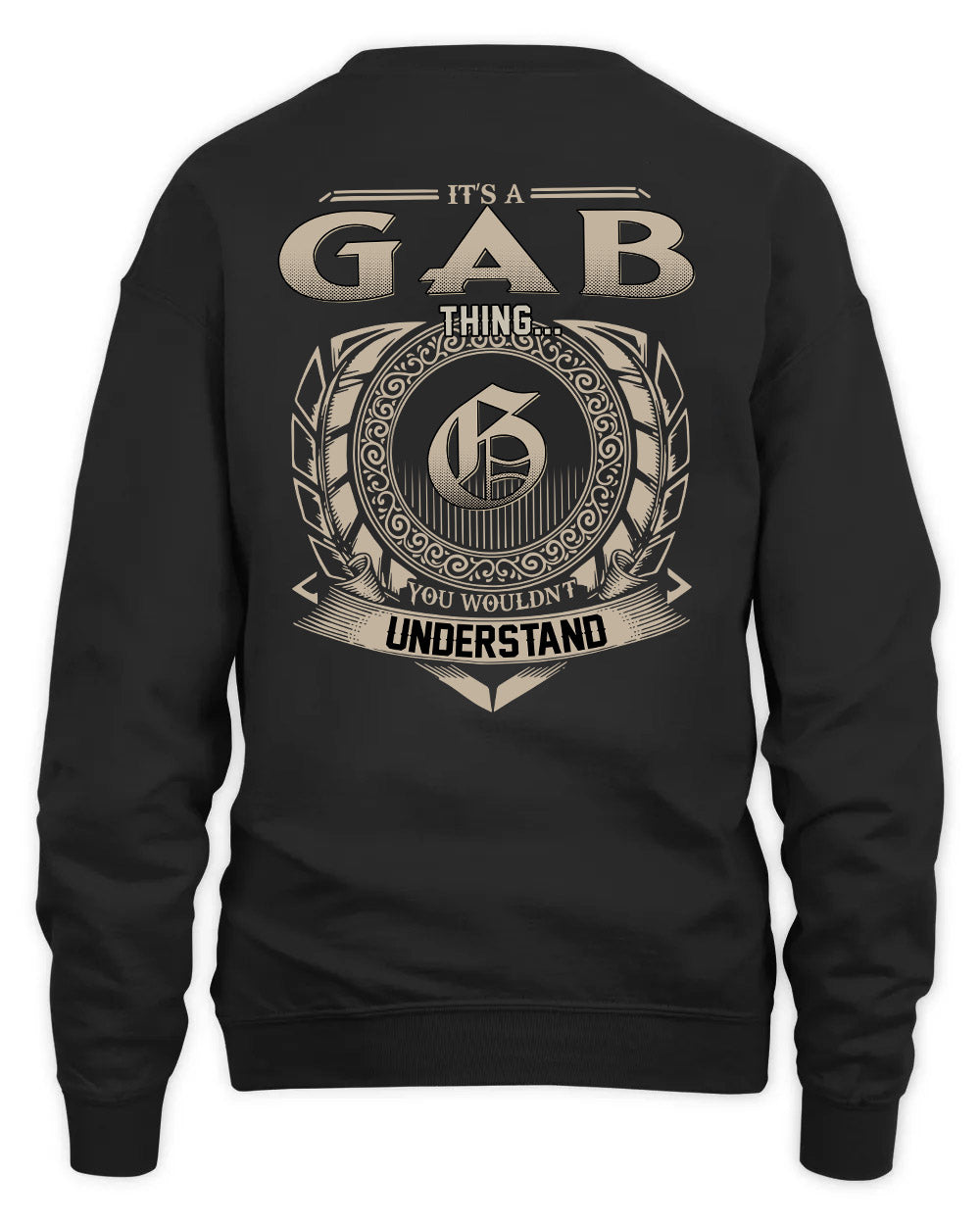 GAB HH88-K2–Personalized Name Quote Apparel “It’s a/an NAME Thing You Wouldn’t Understand”