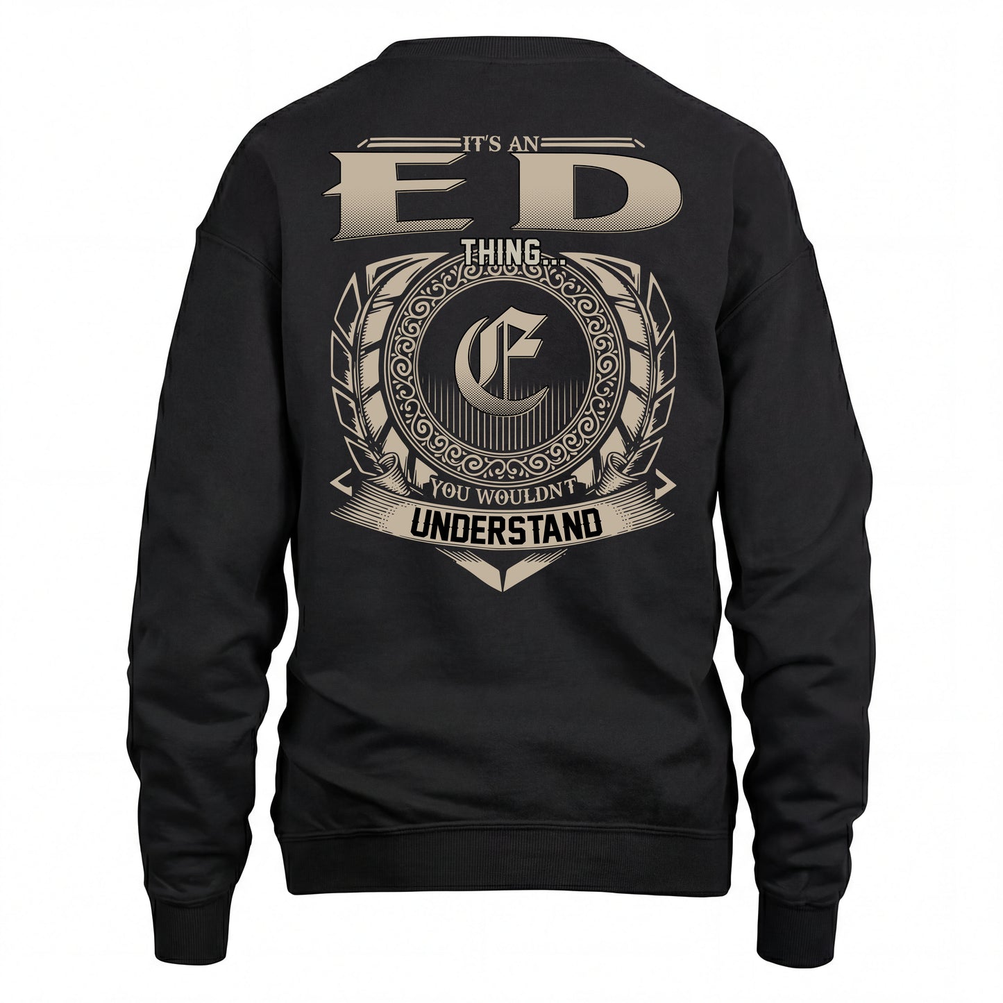ED HH88-K2–Personalized Name Quote Apparel “It’s an NAME Thing You Wouldn’t Understand”
