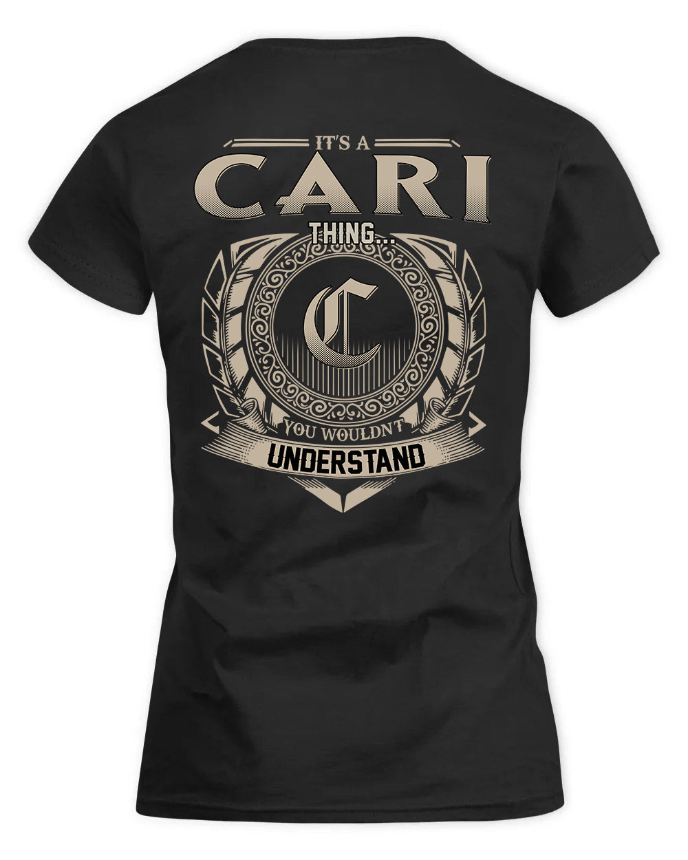CARI HH88-K2–Personalized Name Quote Apparel “It’s a/an NAME Thing You Wouldn’t Understand”