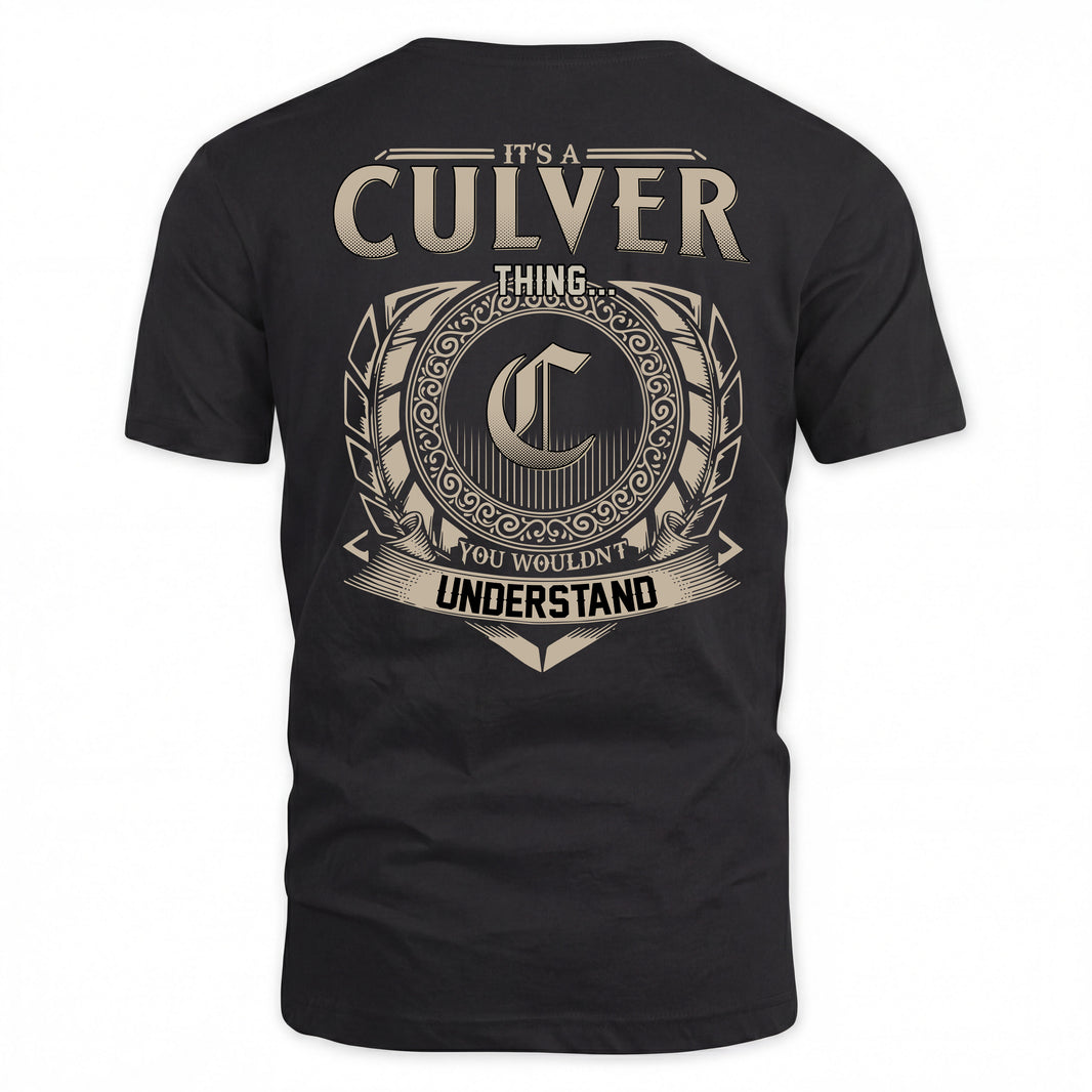 CULVER HH88-K2–Personalized Name Quote Apparel “It’s a/an NAME Thing You Wouldn’t Understand”
