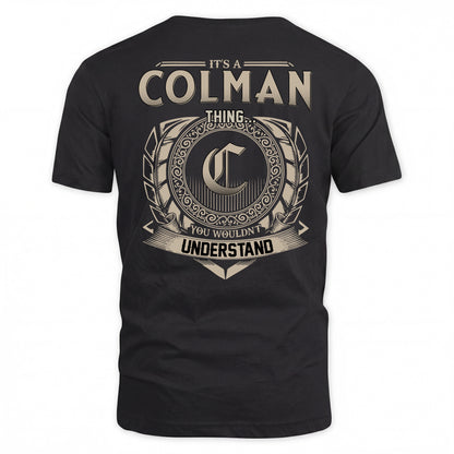 COLMAN HH88-K2–Personalized Name Quote Apparel “It’s a/an NAME Thing You Wouldn’t Understand”