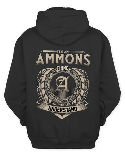 AMMONS HH88-K2–Personalized Name Quote Apparel “It’s a/an NAME Thing You Wouldn’t Understand”