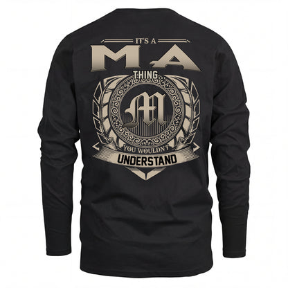 MA HH88-K2–Personalized Name Quote Apparel “It’s an NAME Thing You Wouldn’t Understand”