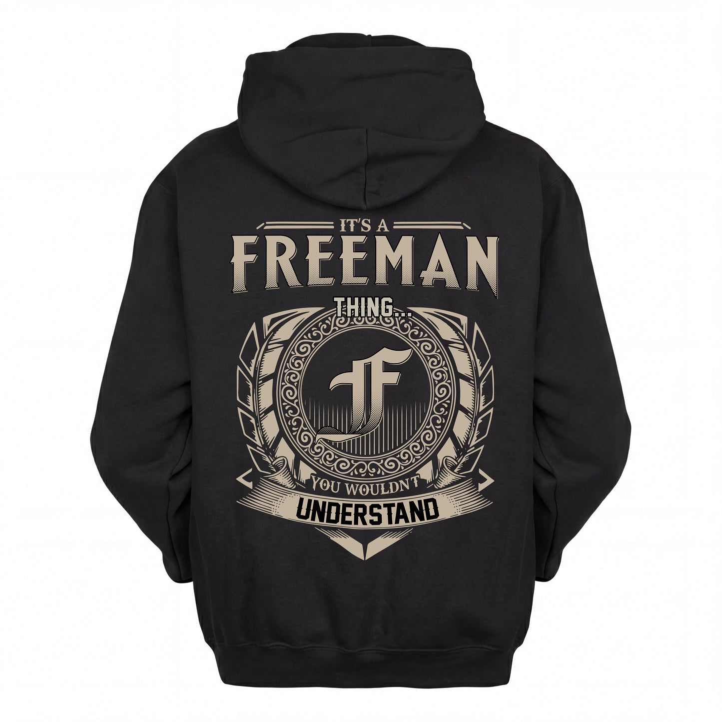 FREEMAN HH88-K2–Personalized Name Quote Apparel “It’s an NAME Thing You Wouldn’t Understand”