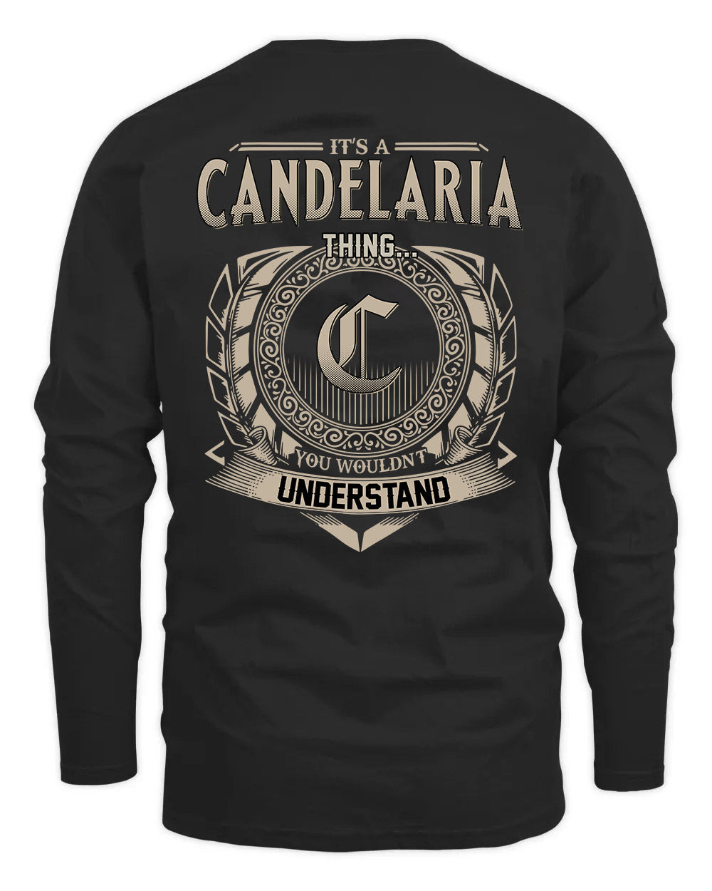 CANDELARIA HH88-K2–Personalized Name Quote Apparel “It’s a/an NAME Thing You Wouldn’t Understand”