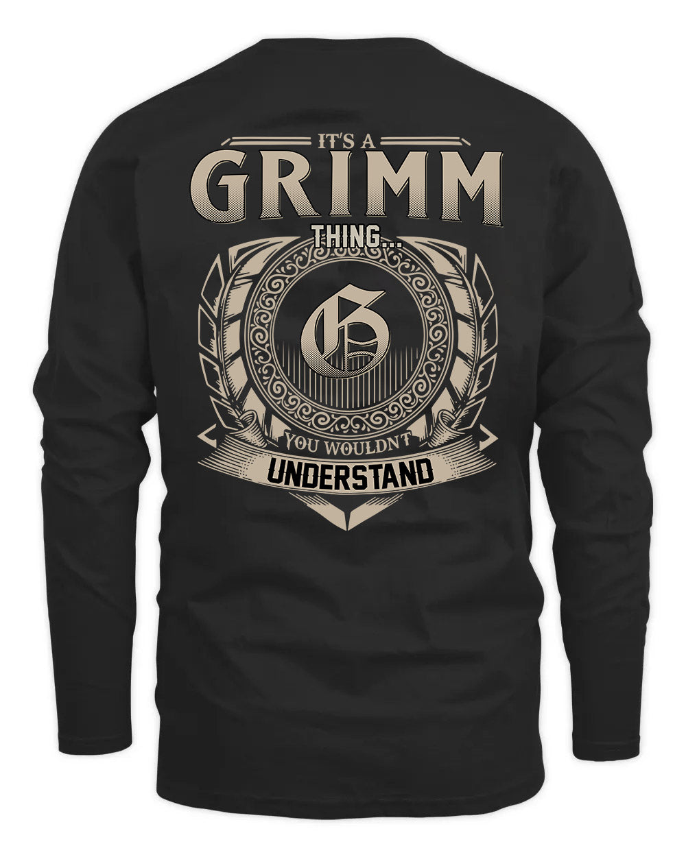 GRIMM HH88-K2–Personalized Name Quote Apparel “It’s a/an NAME Thing You Wouldn’t Understand”