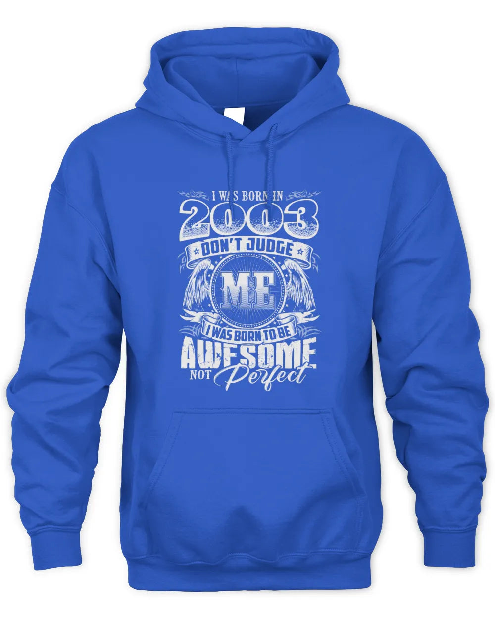 2003 HH89-K2 – Awesome Birth Year Quote T-Shirt - Unisex Hoodie - Royal