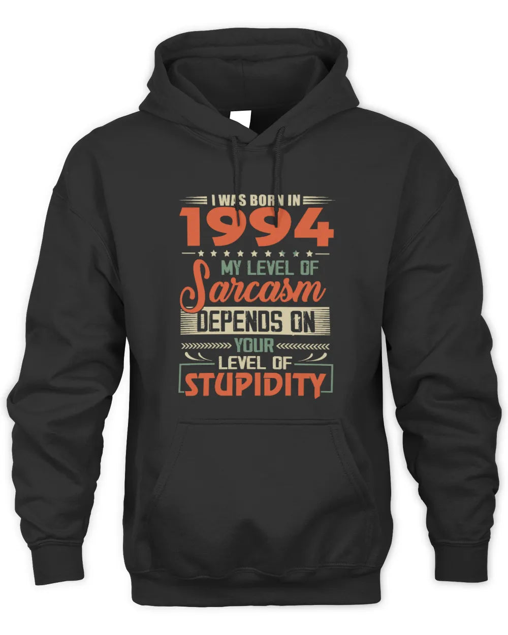 1994 HH89-K2 – Vintage Born to Be Sarcastic T-Shirt - Unisex Hoodie - Black