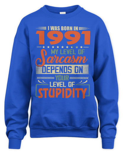 1991 HH89-K2 – Vintage Born to Be Sarcastic T-Shirt - Unisex Sweatshirt - Royal