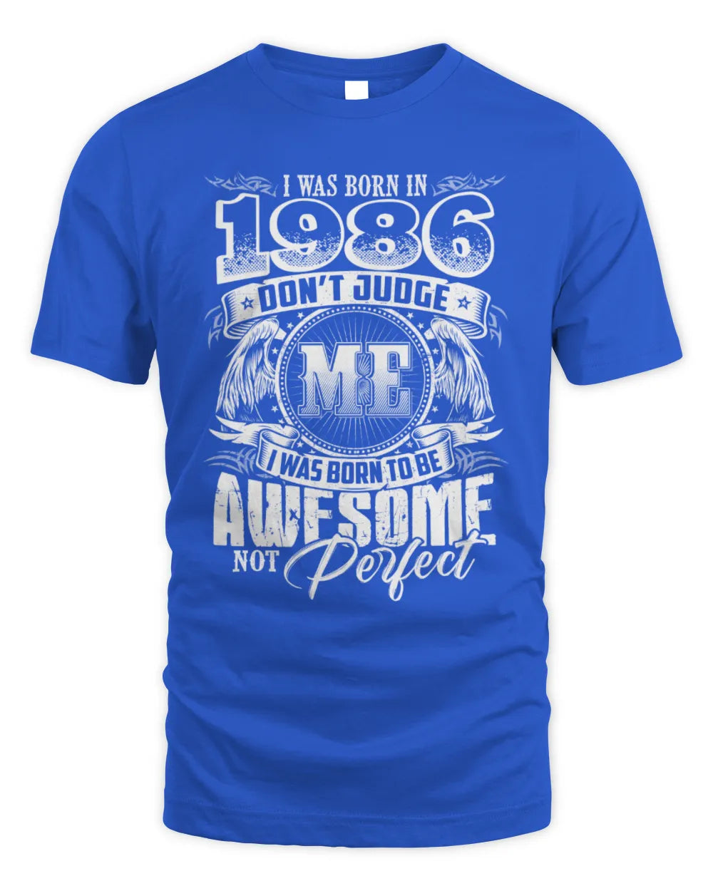 1986 HH89-K2 – Awesome Birth Year Quote T-Shirt - Unisex Standard T-Shirt - Royal