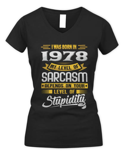 1978 HH88-K2 – Funny Birth Year Sarcasm Quote T-Shirt - Women's V-Neck T-Shirt - Black