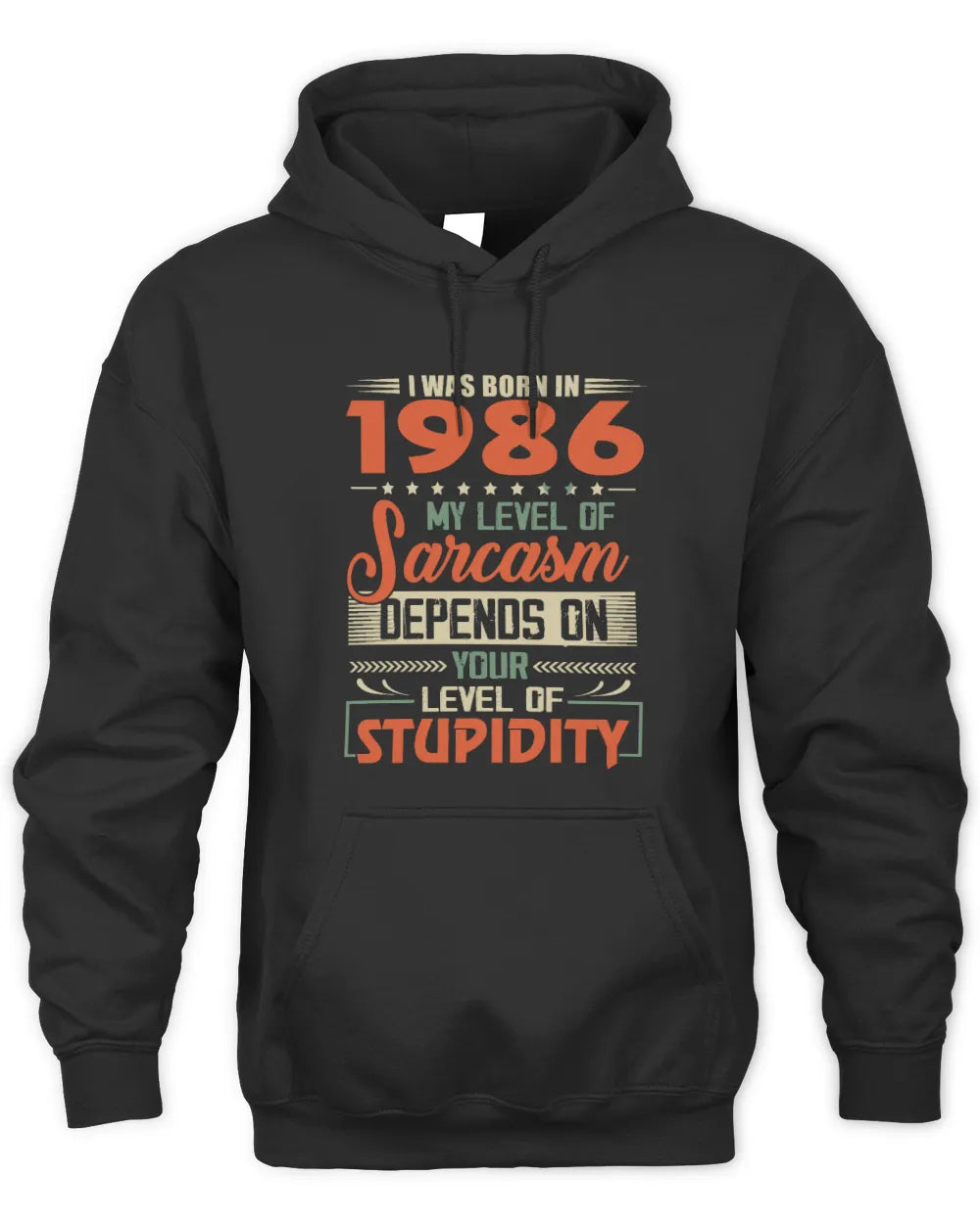 1986 HH89-K2 – Vintage Born to Be Sarcastic T-Shirt - Unisex Hoodie - Black