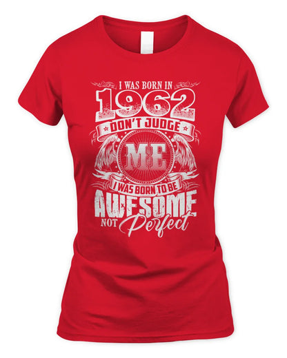 1962 HH89-K2 – Awesome Birth Year Quote T-Shirt - Women's Standard T-Shirt - Red