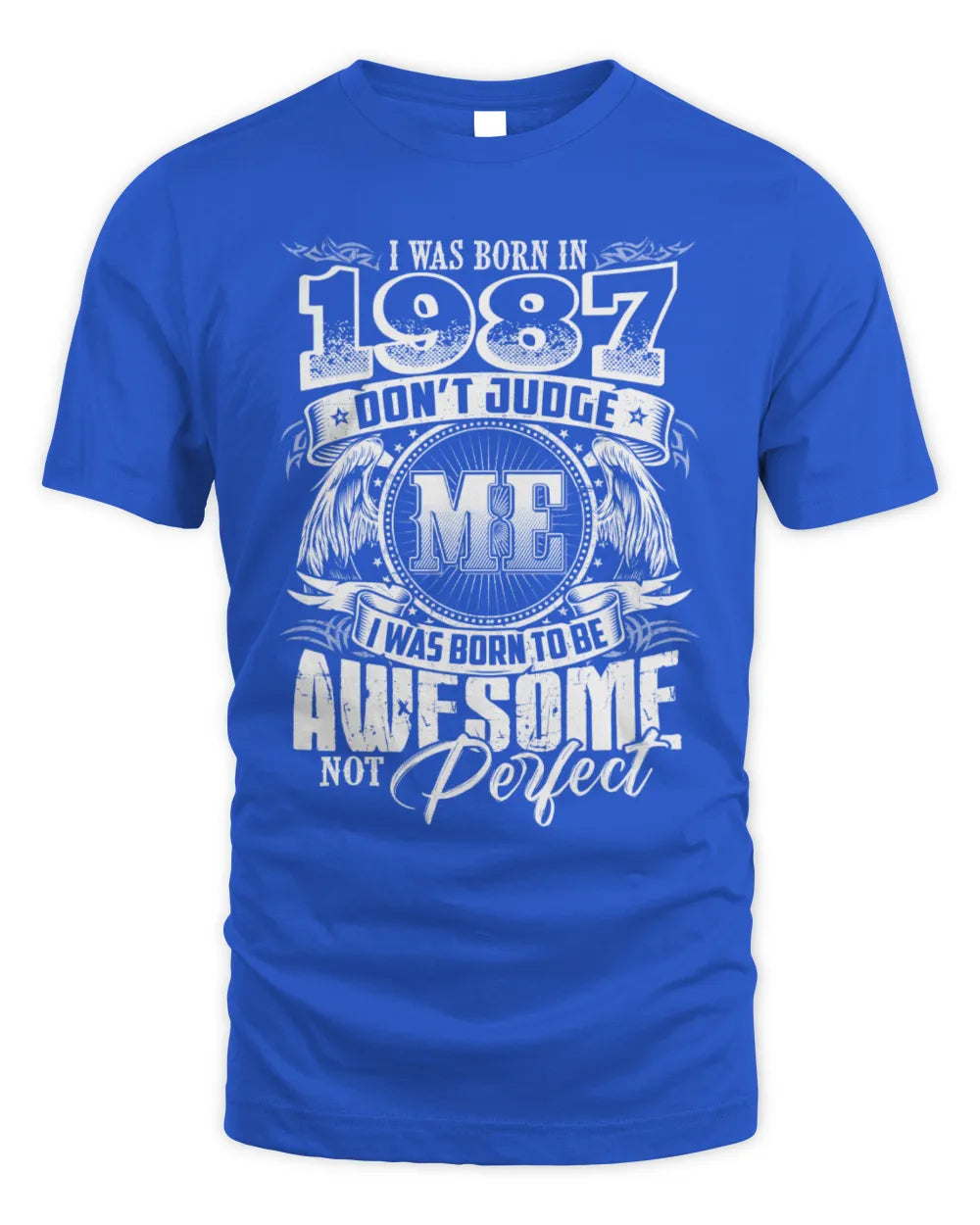 1987 HH89-K2 – Awesome Birth Year Quote T-Shirt - Unisex Standard T-Shirt - Royal