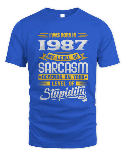 1987 HH88-K2 – Funny Birth Year Sarcasm Quote T-Shirt - Unisex Standard T-Shirt - Royal