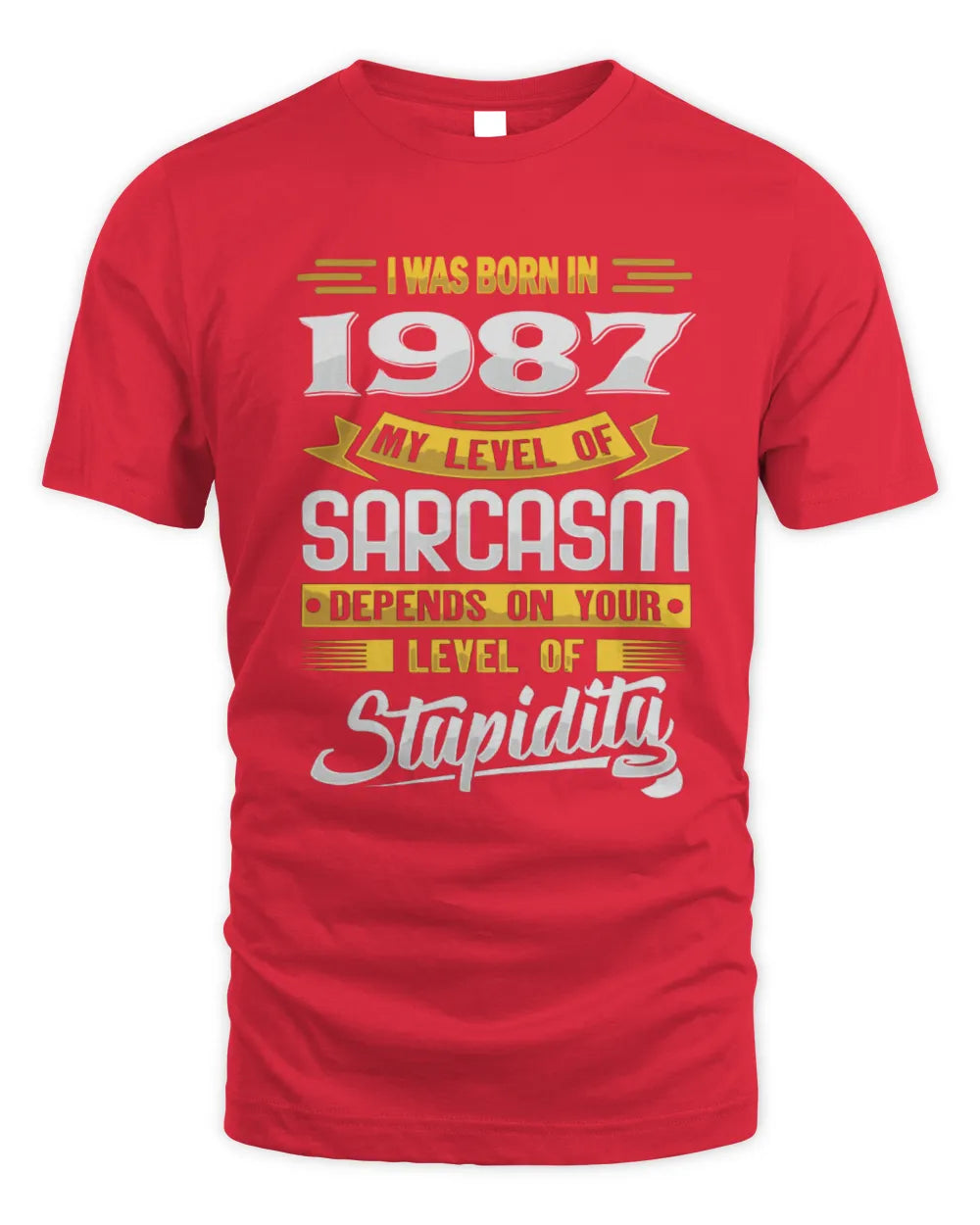 1987 HH88-K2 – Funny Birth Year Sarcasm Quote T-Shirt - Unisex Standard T-Shirt - Red