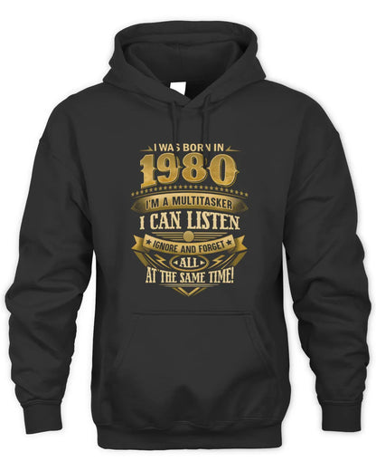1980 HH89-K2 – Funny Birth Year Multitasker Quote T-Shirt - Unisex Hoodie - Black