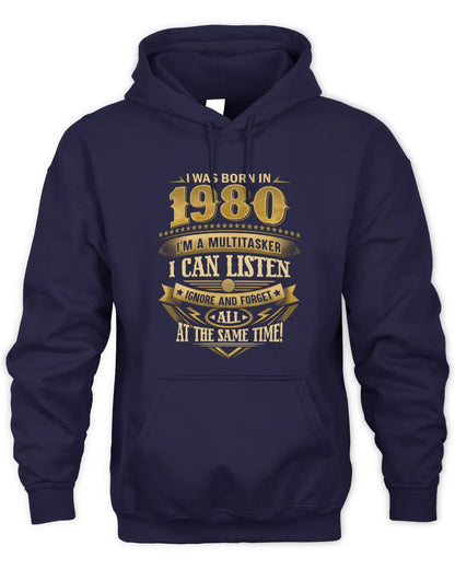 1980 HH89-K2 – Funny Birth Year Multitasker Quote T-Shirt - Unisex Hoodie - Navy