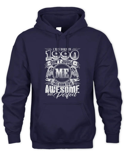 1990 HH89-K2 – Awesome Birth Year Quote T-Shirt - Unisex Hoodie - Navy