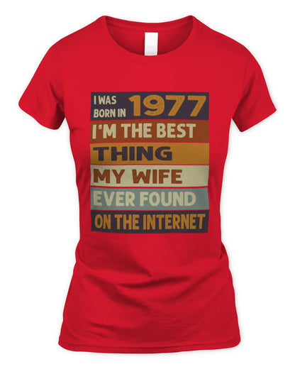 1977 HH89-K2 – Funny Birth Year Wife Quote T-Shirt - Women's Standard T-Shirt - Red