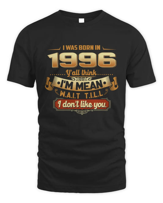 1996 HH89-K2 – Funny Birth Year Attitude Quote T-Shirt - Unisex Standard T-Shirt - Black