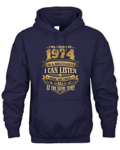 1974 HH89-K2 – Funny Birth Year Multitasker Quote T-Shirt - Unisex Hoodie - Navy