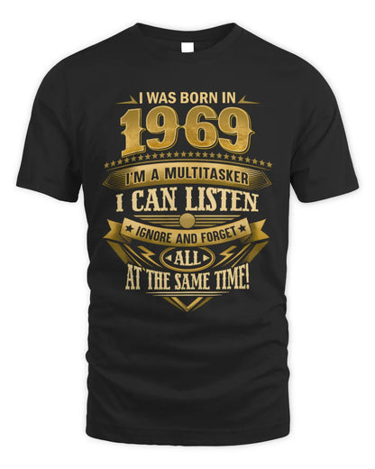 1969 HH89-K2 – Funny Birth Year Multitasker Quote T-Shirt - Unisex Standard T-Shirt - Black